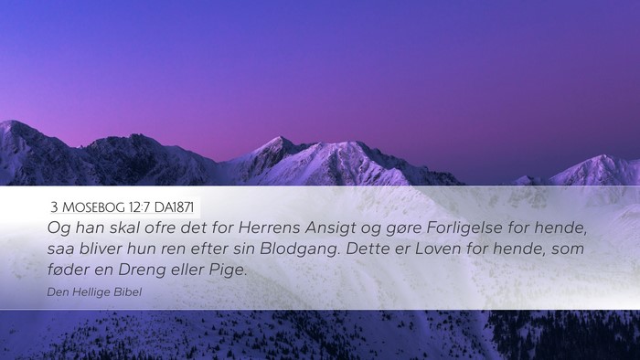 3 Mosebog 12:7 DA1871 Desktop Wallpaper - Og han skal ofre det for Herrens Ansigt og gøre - Desktop Bible Verse Wallpaper