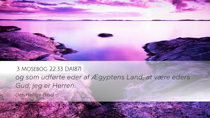 3 Mosebog 22:33 DA1871 Bible Verse Image