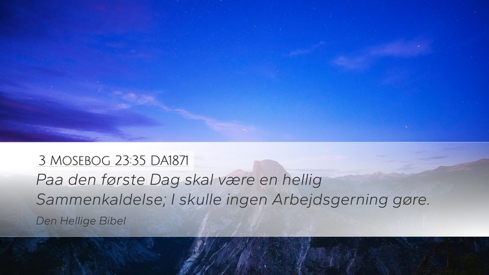 3 Mosebog 23:35 DA1871 Bible Verse Image