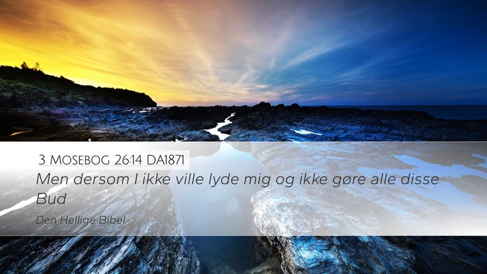 3 Mosebog 26:14 DA1871 Bible Verse Image