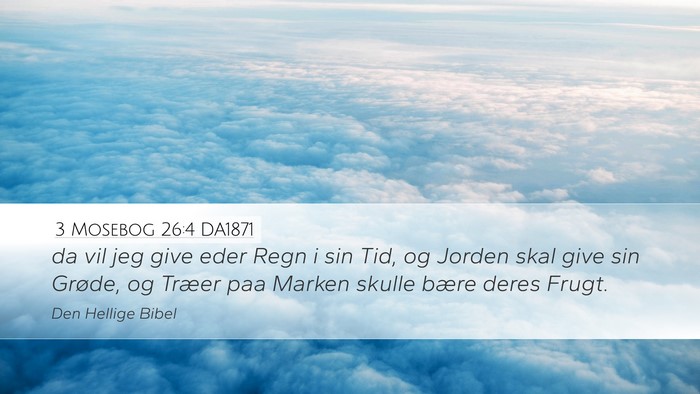 3 Mosebog 26:4 DA1871 Bible Verse Image