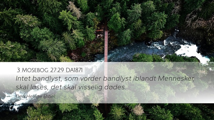 3 Mosebog 27:29 DA1871 Desktop Wallpaper - Intet bandlyst, som vorder bandlyst iblandt - Desktop Bible Verse Wallpaper