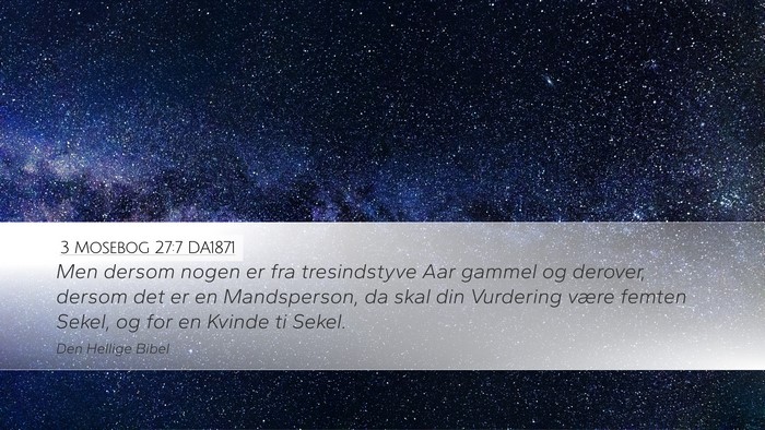 3 Mosebog 27:7 DA1871 Desktop Wallpaper - Men dersom nogen er fra tresindstyve Aar gammel - Desktop Bible Verse Wallpaper