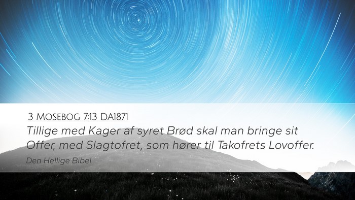 3 Mosebog 7:13 DA1871 Bible Verse Image