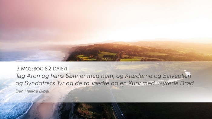 3 Mosebog 8:2 DA1871 Bible Verse Image