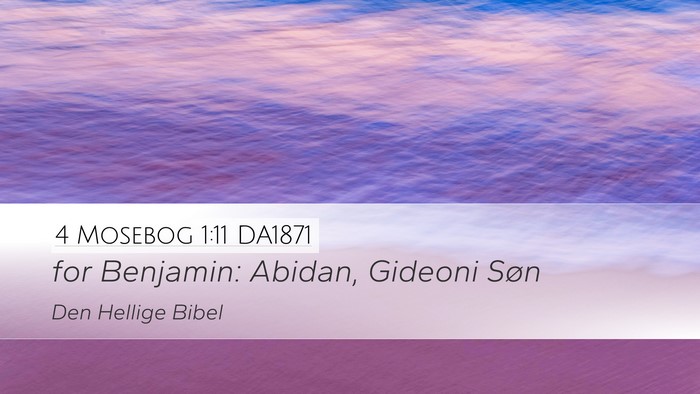 4 Mosebog 1:11 DA1871 Desktop Wallpaper - for Benjamin: Abidan, Gideoni - Desktop Bible Verse Wallpaper