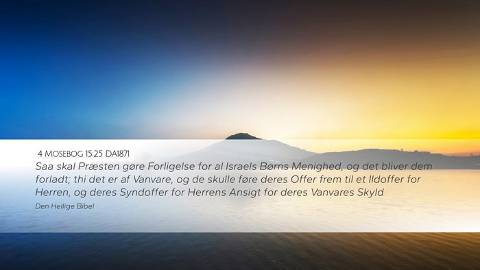 4 Mosebog 15:25 DA1871 Bible Verse Image