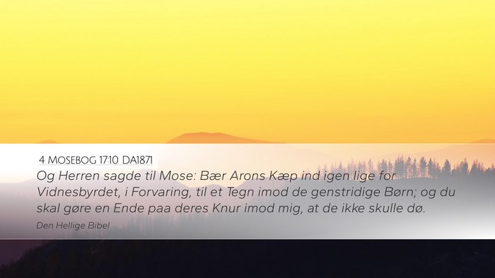 4 Mosebog 17:10 DA1871 Desktop Wallpaper - Og Herren sagde til Mose: Bær Arons Kæp ind - Desktop Bible Verse Wallpaper