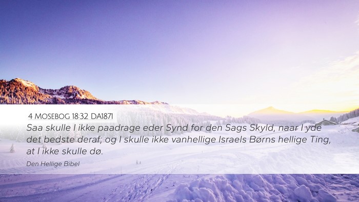 4 Mosebog 18:32 DA1871 Desktop Wallpaper - Saa skulle I ikke paadrage eder Synd for den Sags - Desktop Bible Verse Wallpaper