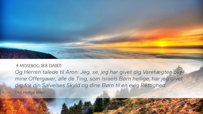 4 Mosebog 18:8 DA1871 Bible Verse Image