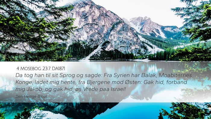 4 Mosebog 23:7 DA1871 Bible Verse Image