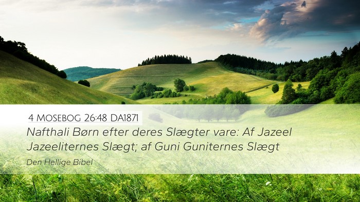 4 Mosebog 26:48 DA1871 Desktop Wallpaper - Nafthali Børn efter deres Slægter vare: Af - Desktop Bible Verse Wallpaper
