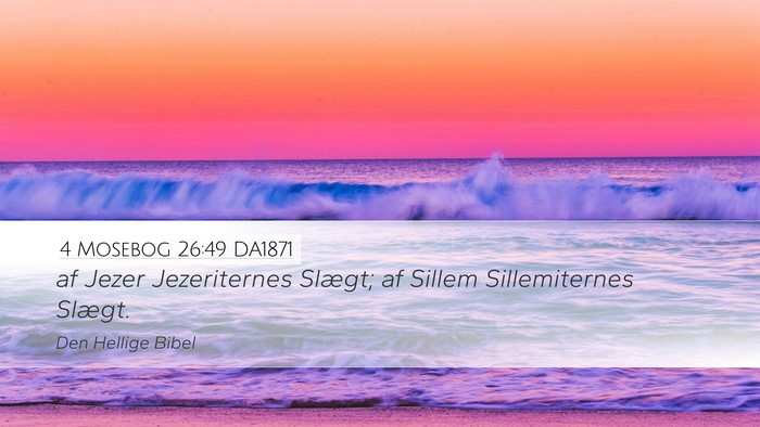 4 Mosebog 26:49 DA1871 Desktop Wallpaper - af Jezer Jezeriternes Slægt; af Sillem - Desktop Bible Verse Wallpaper