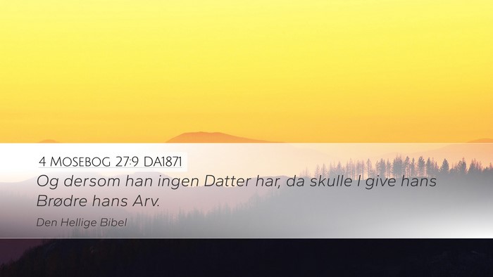 4 Mosebog 27:9 DA1871 Desktop Wallpaper - Og dersom han ingen Datter har, da skulle I give - Desktop Bible Verse Wallpaper