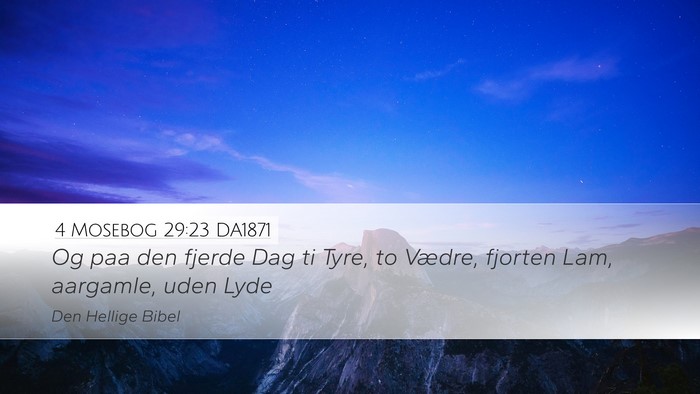 4 Mosebog 29:23 DA1871 Desktop Wallpaper - Og paa den fjerde Dag ti Tyre, to Vædre, fjorten - Desktop Bible Verse Wallpaper