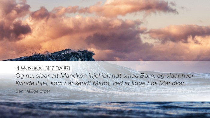 4 Mosebog 31:17 DA1871 Bible Verse Image