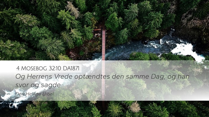 4 Mosebog 32:10 DA1871 Desktop Wallpaper - Og Herrens Vrede optændtes den samme Dag, og han - Desktop Bible Verse Wallpaper