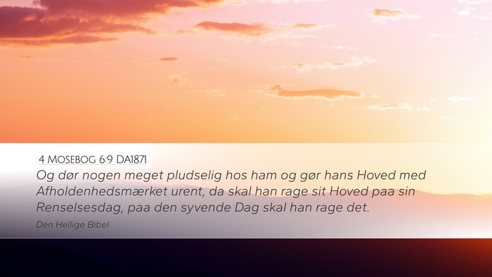 4 Mosebog 6:9 DA1871 Desktop Wallpaper - Og dør nogen meget pludselig hos ham og gør - Desktop Bible Verse Wallpaper