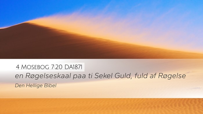 4 Mosebog 7:20 DA1871 Desktop Wallpaper - en Røgelseskaal paa ti Sekel Guld, fuld af - Desktop Bible Verse Wallpaper