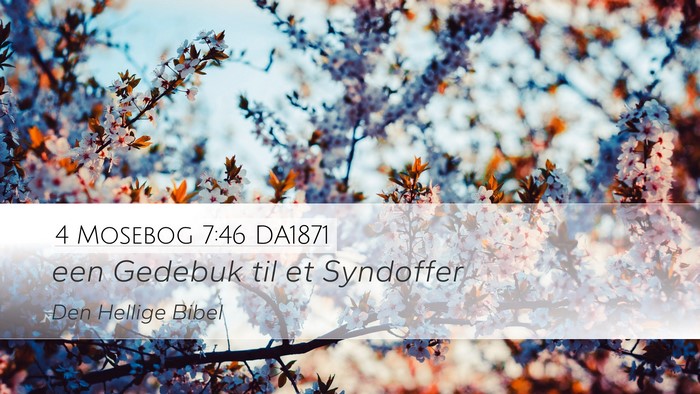 4 Mosebog 7:46 DA1871 Desktop Wallpaper - een Gedebuk til et - Desktop Bible Verse Wallpaper