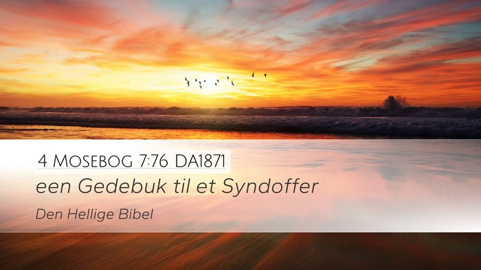 4 Mosebog 7:76 DA1871 Desktop Wallpaper - een Gedebuk til et - Desktop Bible Verse Wallpaper