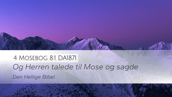 4 Mosebog 8:1 DA1871 Bible Verse Image