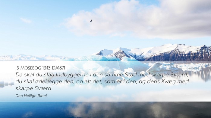5 Mosebog 13:15 DA1871 Bible Verse Image
