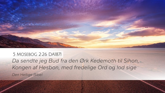 5 Mosebog 2:26 DA1871 Bible Verse Image