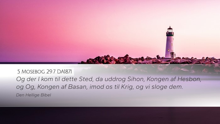 5 Mosebog 29:7 DA1871 Bible Verse Image