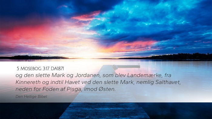 5 Mosebog 3:17 DA1871 Bible Verse Image