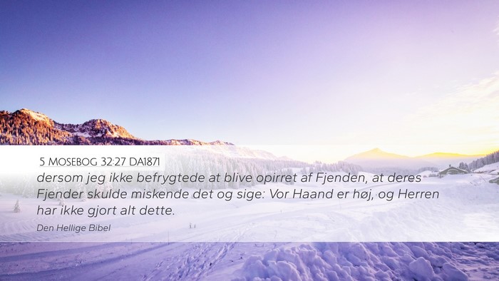 5 Mosebog 32:27 DA1871 Bible Verse Image
