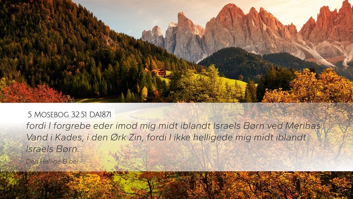 5 Mosebog 32:51 DA1871 Bible Verse Image