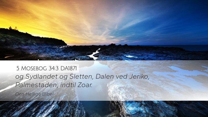 5 Mosebog 34:3 DA1871 Bible Verse Image