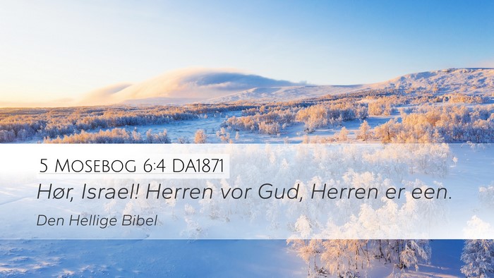 5 Mosebog 6:4 DA1871 Bible Verse Image