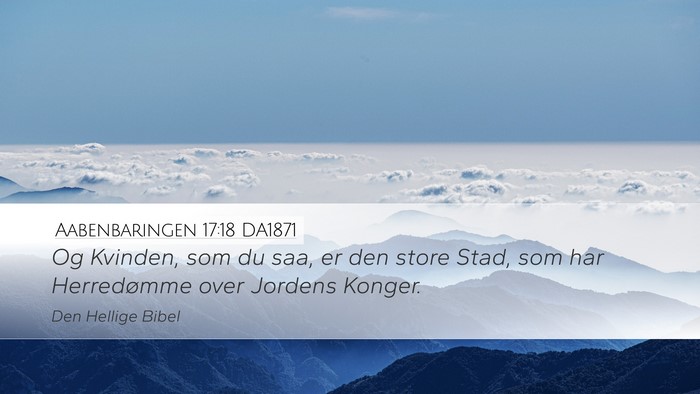 Aabenbaringen 17:18 DA1871 Bible Verse Image