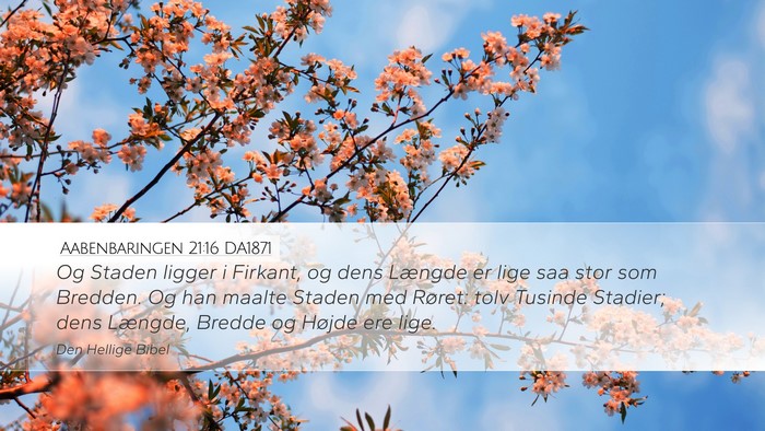 Aabenbaringen 21:16 DA1871 Bible Verse Image