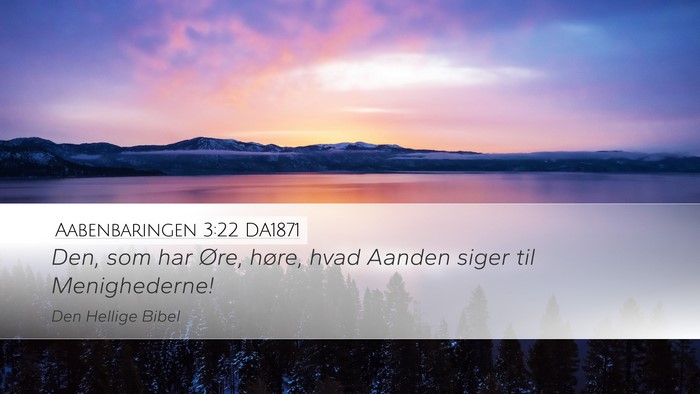 Aabenbaringen 3:22 DA1871 Bible Verse Image