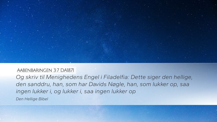 Aabenbaringen 3:7 DA1871 Bible Verse Image