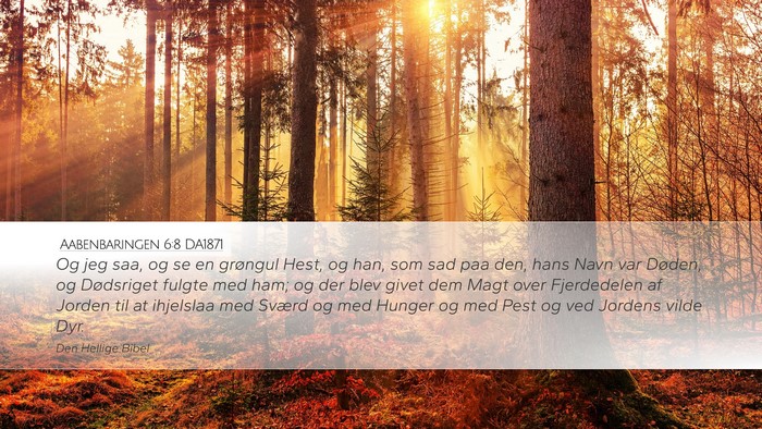 Aabenbaringen 6:8 DA1871 Bible Verse Image