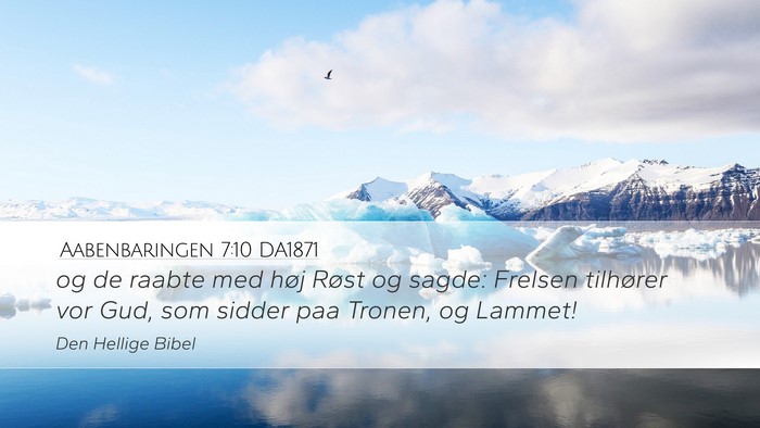 Aabenbaringen 7:10 DA1871 Bible Verse Image