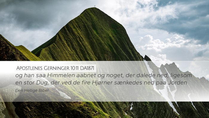 Apostlenes Gerninger 10:11 DA1871 Bible Verse Image