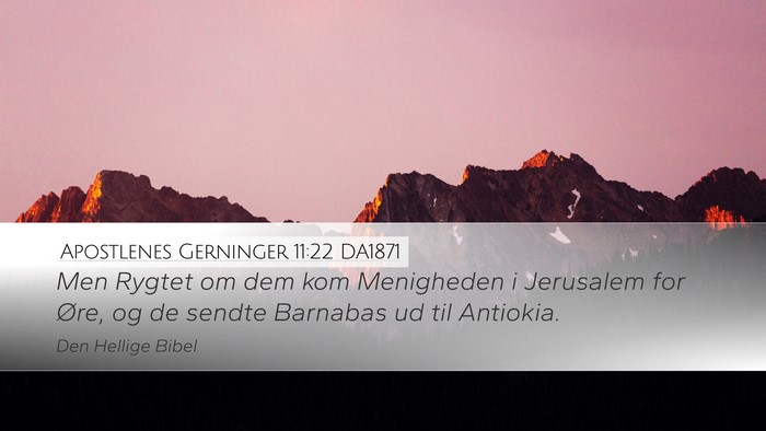 Apostlenes Gerninger 11:22 DA1871 Bible Verse Image