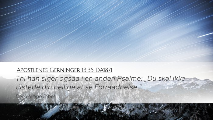 Apostlenes Gerninger 13:35 DA1871 Bible Verse Image