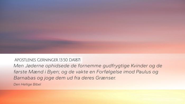 Apostlenes Gerninger 13:50 DA1871 Bible Verse Image