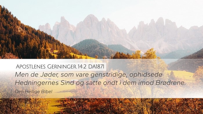 Apostlenes Gerninger 14:2 DA1871 Bible Verse Image