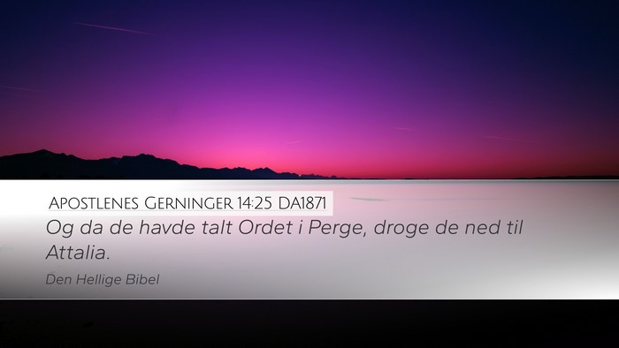 Apostlenes Gerninger 14:25 DA1871 Bible Verse Image
