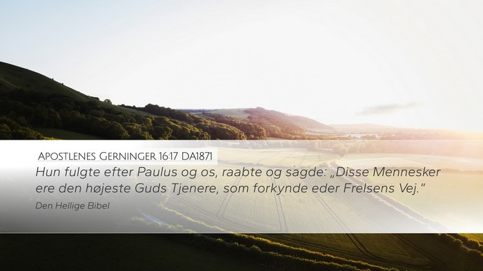 Apostlenes Gerninger 16:17 DA1871 Bible Verse Image