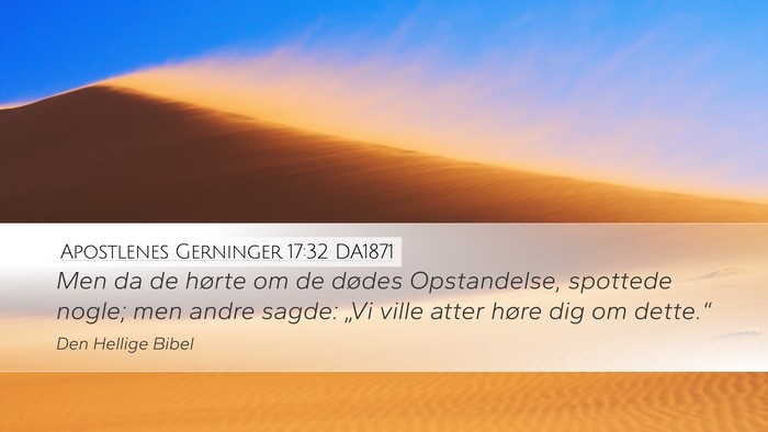Apostlenes Gerninger 17:32 DA1871 Bible Verse Image