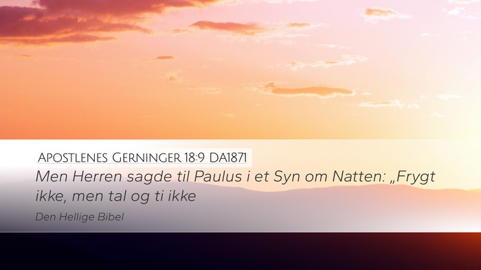 Apostlenes Gerninger 18:9 DA1871 Bible Verse Image