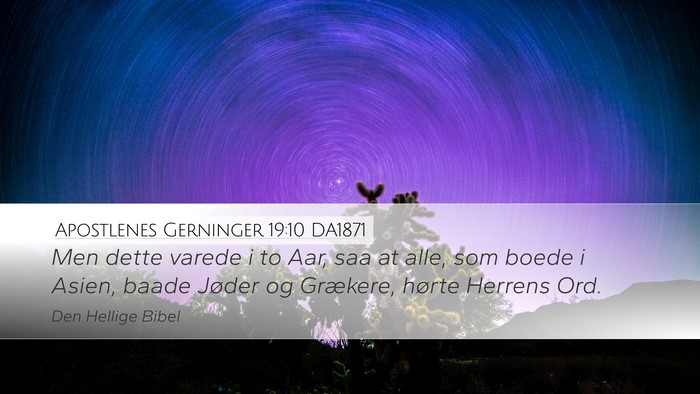 Apostlenes Gerninger 19:10 DA1871 Bible Verse Image